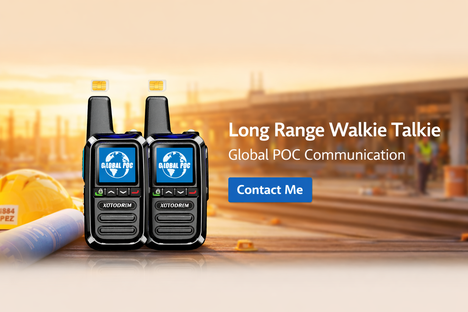 Xotodrem G05 4G LTE PoC walkie-talkie 2-pack on construction site with no monthly fee and unlimited range